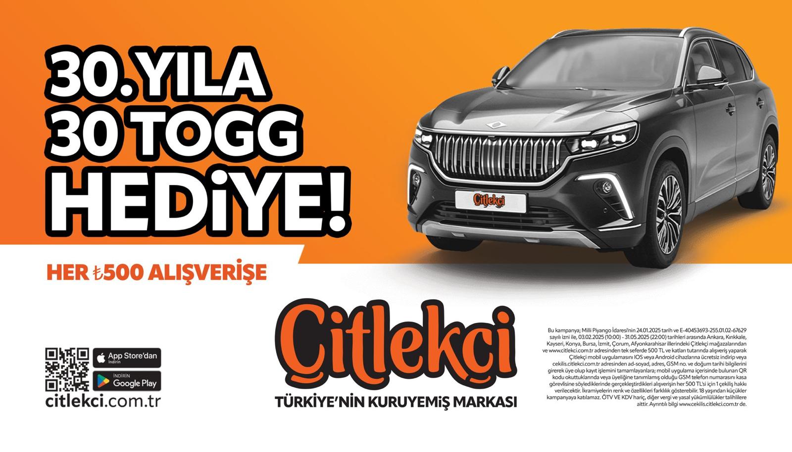 Çitlekçi'den 30 kişiye 30 TOGG kampanyası başladı!