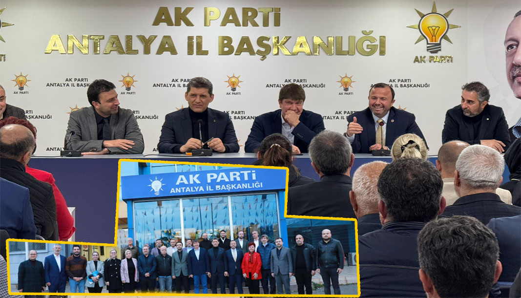 AK Parti Antalya il teşkilatı tam kadro toplandı