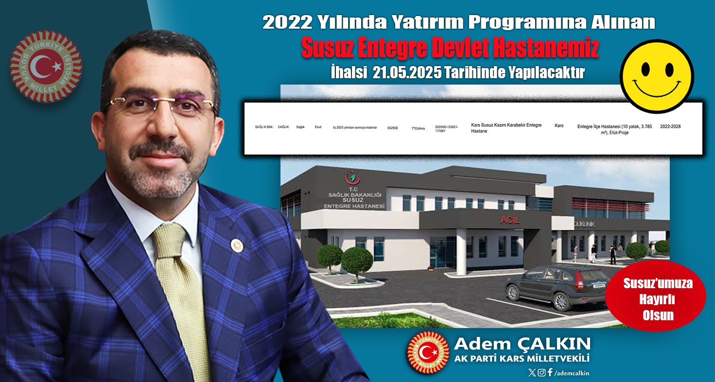 Kars Milletvekili Adem Çalkın: "Susuz ilçesi modern sağlık tesisine kavuşuyor"