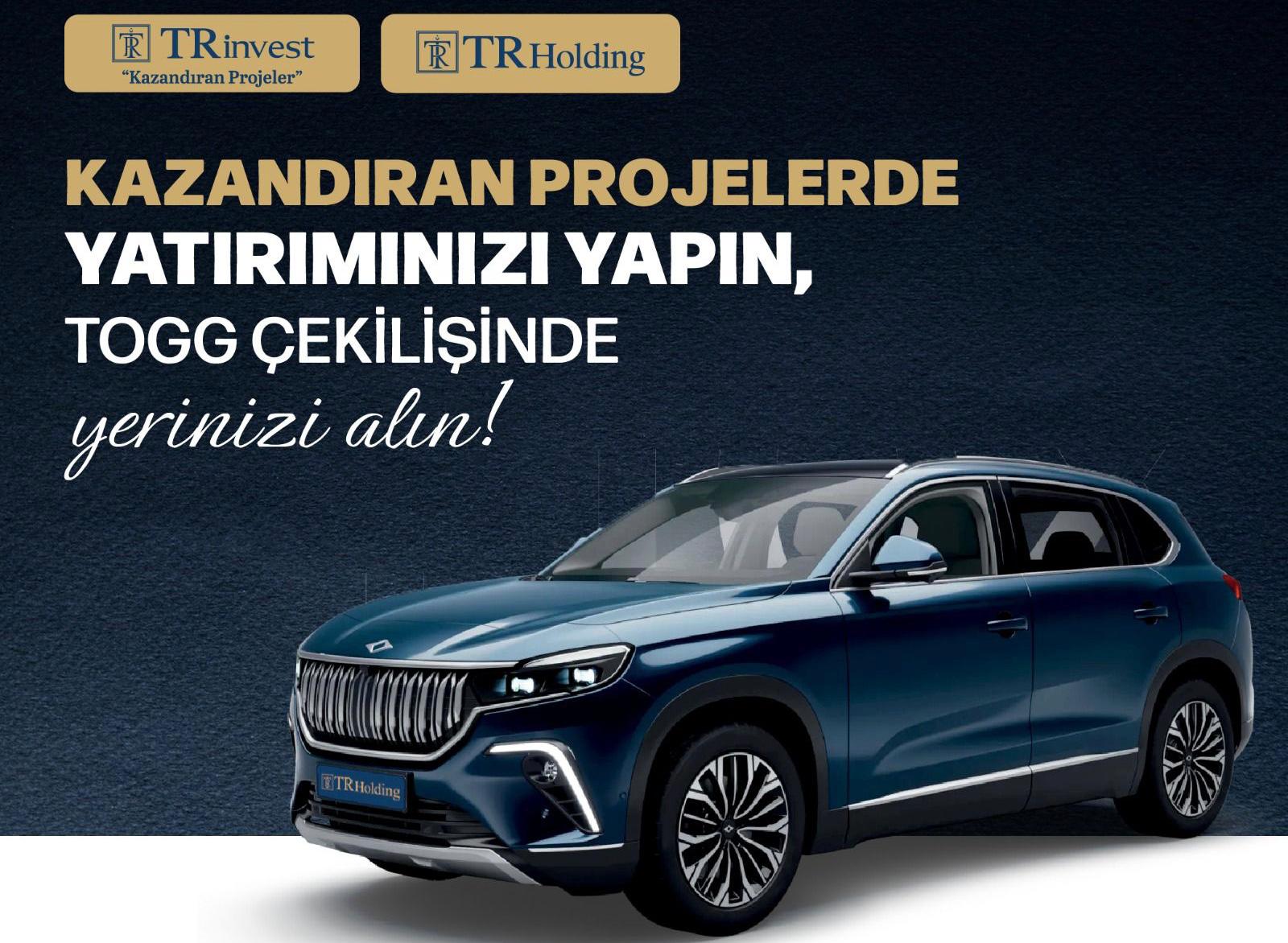 TRinvest’ten yatırımcılara büyük fırsat: Konut alımlarına özel TOGG kampanyası!