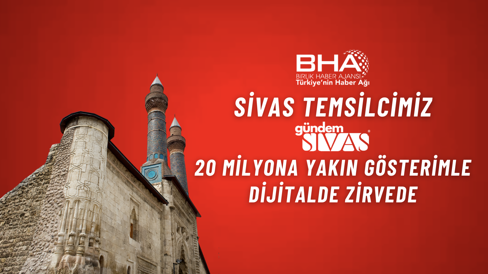 BHA Sivas temsilcisi, 20 milyona yakın gösterimle zirvede