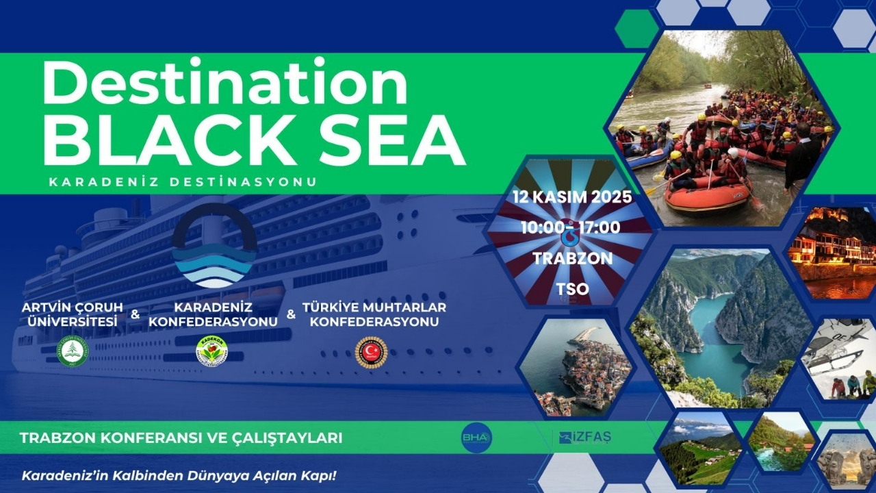 Karadeniz, dünya turizmine açılıyor: “Destination Black Sea”