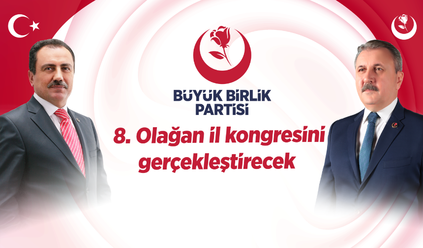 Büyük Birlik Partisi Uşak’ta 8. Olağan İl Kongresini gerçekleştiriyor