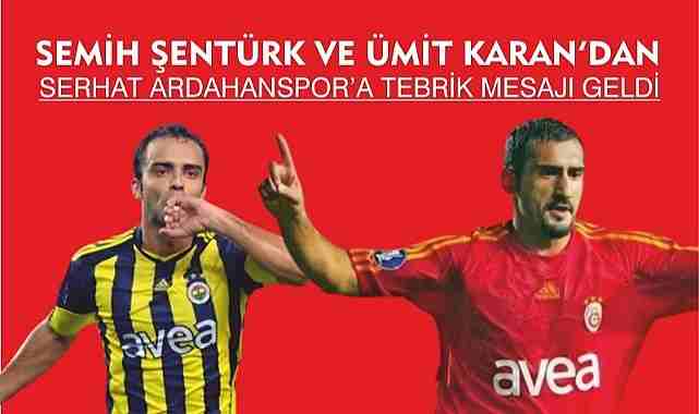 Türk futbolunun yıldızlarından Serhat Ardahanspor'a övgü dolu sözler