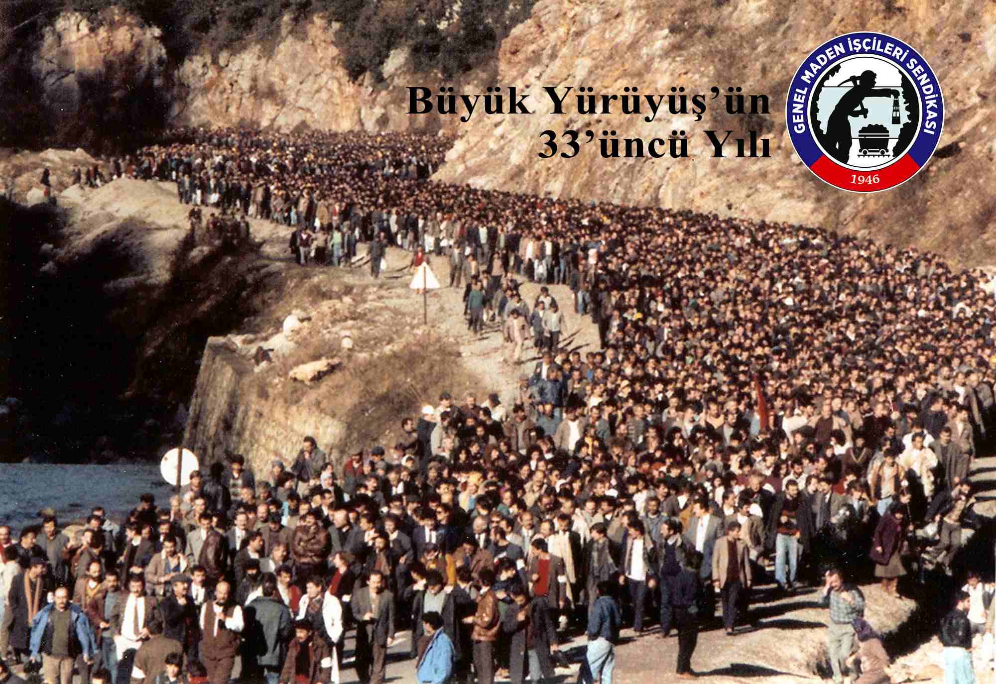 Büyük madenci yürüyüşünün 33'üncü yılı