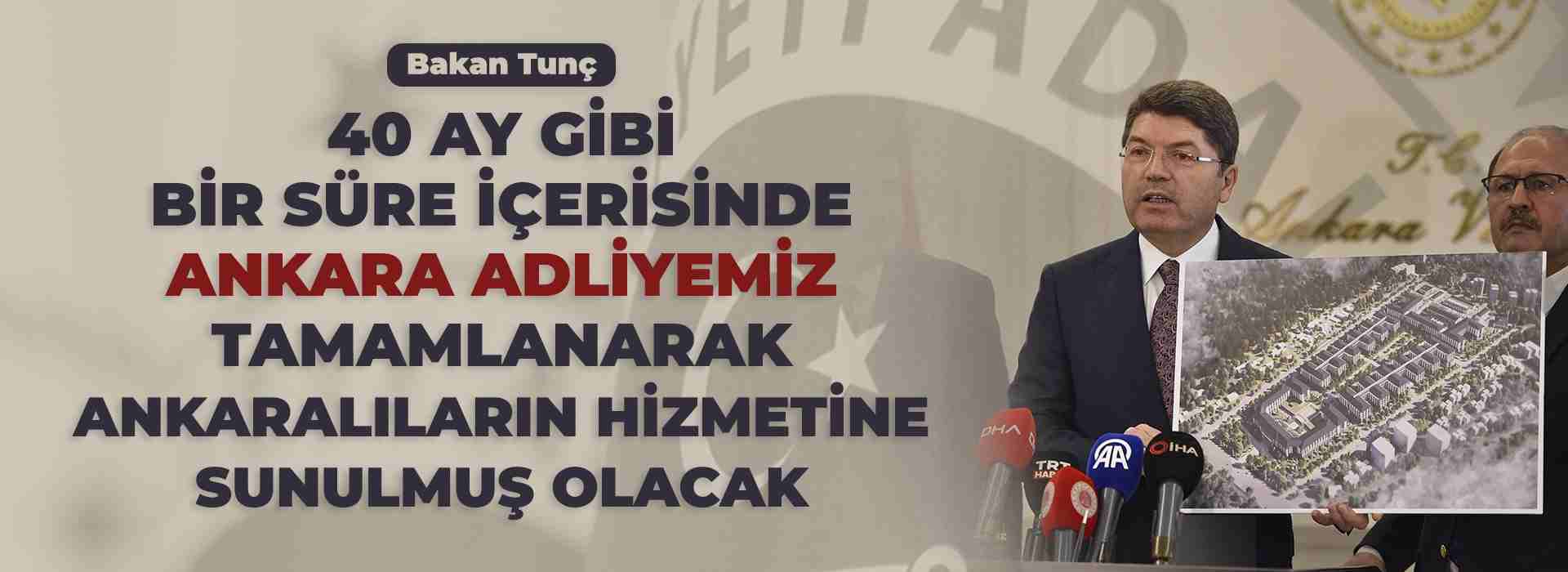 Ankara'ya Türkiye’nin en büyük kapalı alanına sahip adliyesi yapılacak
