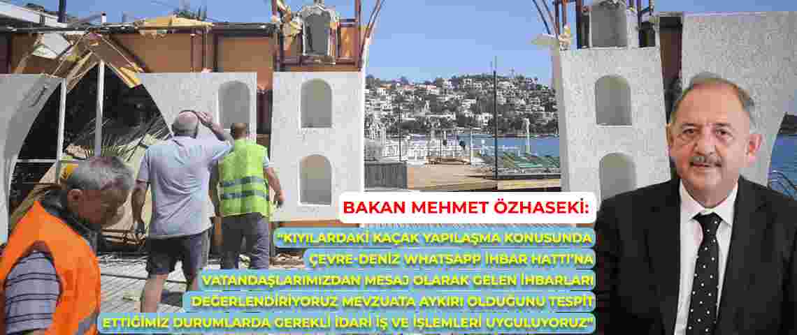 Kıyılardaki Kaçak Yapılaşma "Çevre-Deniz Whatsapp İhbar Hattı" ile Önlenecek