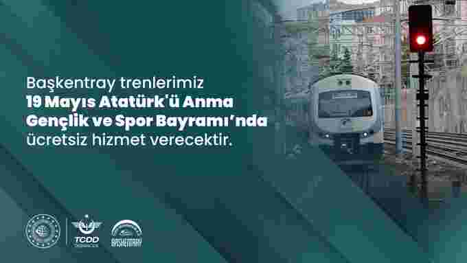 19 Mayıs'ta Marmaray, Başkentray, İZBAN ücretsiz