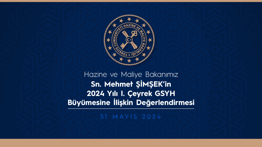 Şimşek'in 2024 yılı birinci çeyrek GSYH büyümesine ilişkin değerlendirmesi