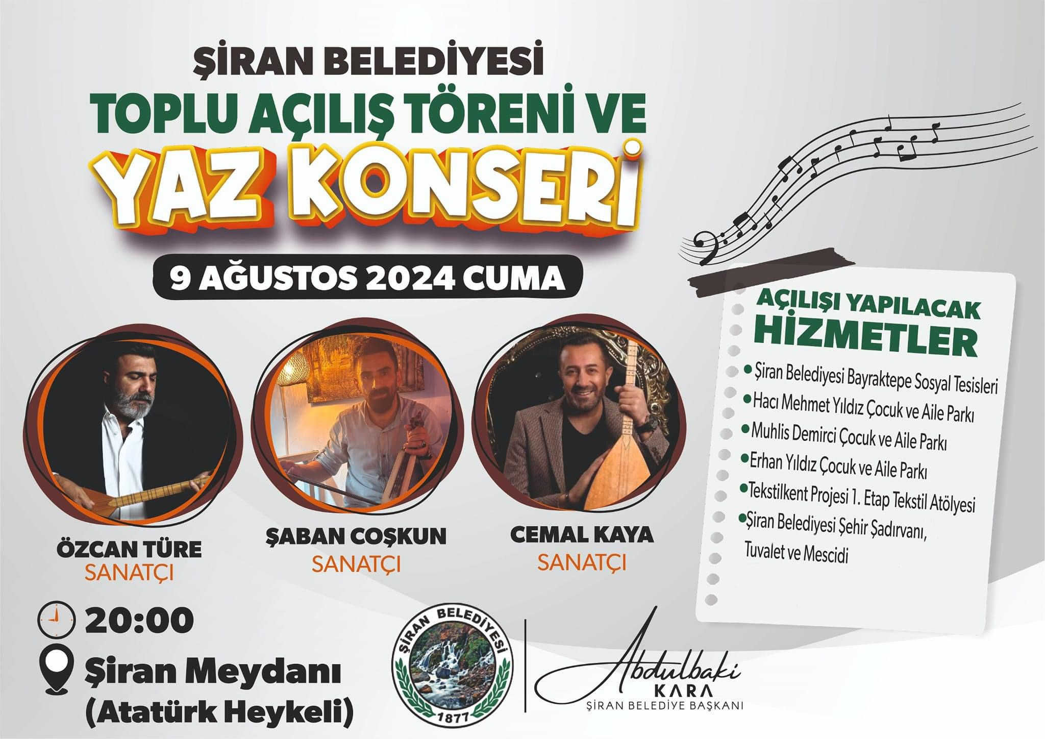 Şiran’da Büyük Açılış ve Yaz Konseri heyecanı