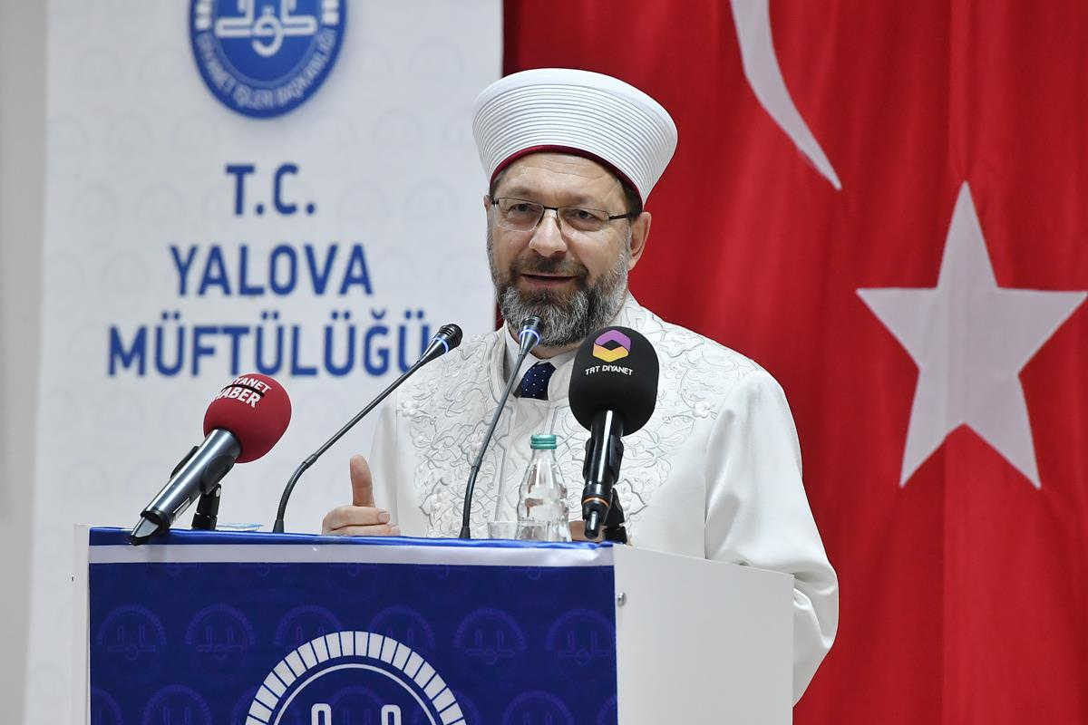 Diyanet İşleri Başkanı, 6 Eylül 2024’te Yalova’da olacak
