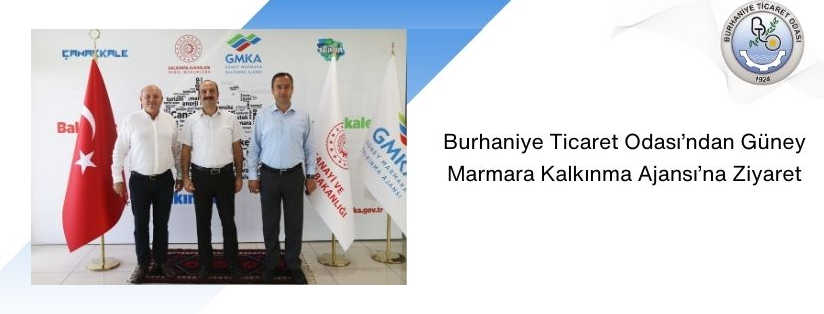Burhaniye Ticaret Odası'ndan GMKA'ya Ziyaret