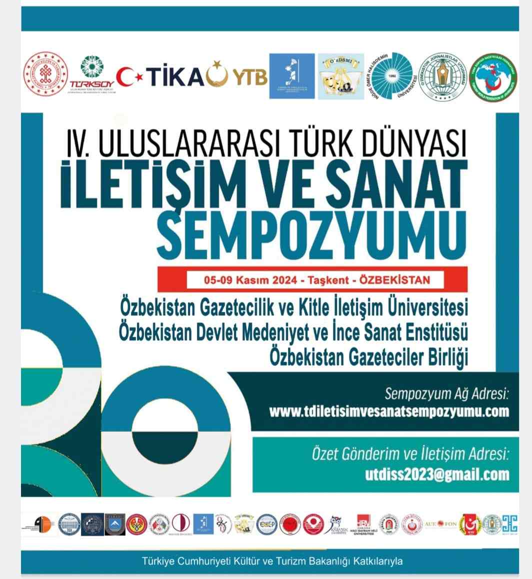 IV. Türk Dünyası İletişim ve Sanat Sempozyumu Özbekistan'ın Taşkent şehrinde gerçekleştirilecek!