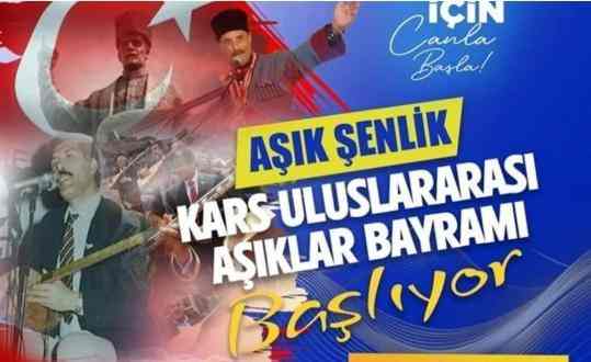 Kars Aşık Şenlik Uluslararası Aşıklar Bayramı Başlıyor