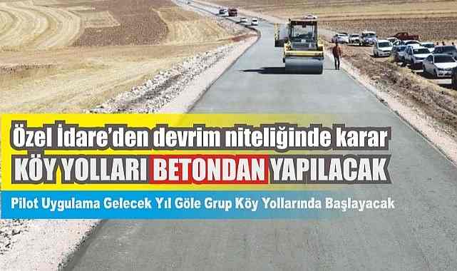 Ardahan'da köy yolları betondan yapılacak