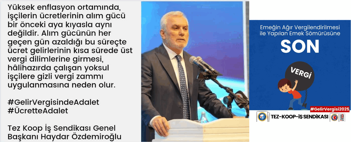 Tez-Koop-İş Eğitim Sendikası: “Yine vergiler dolaylı biçimde halktan alınacak”